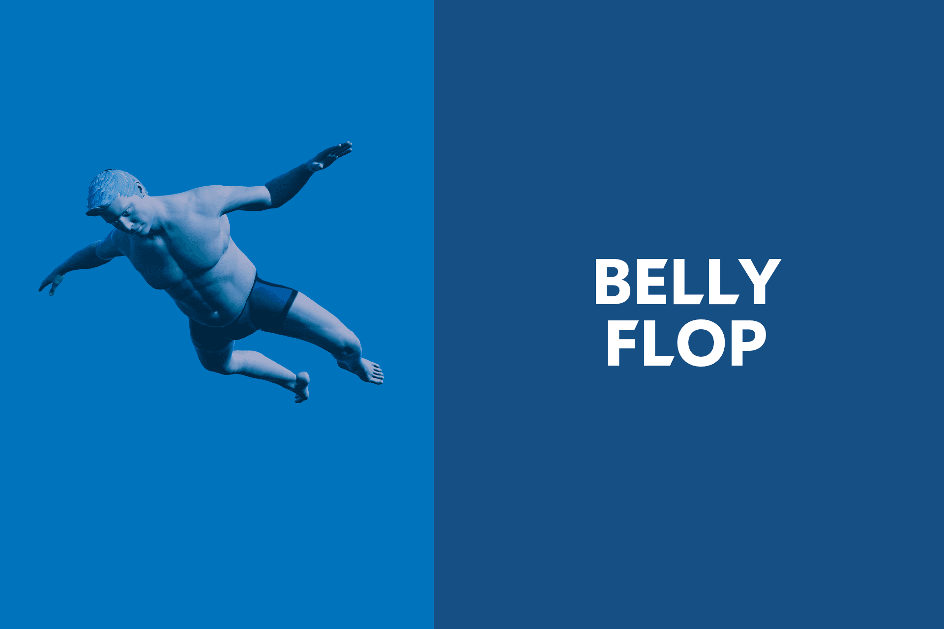 Belly flop